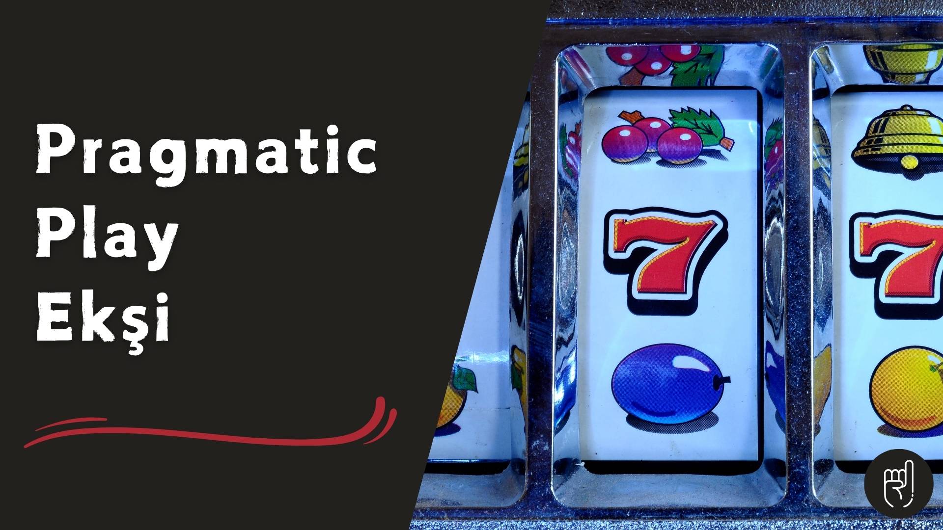 Pragmatic Play Ekşi Yorumları Güncellendi mi?